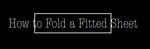 How To Fold a Fitted Sheet by Zealand Linton