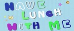 Lunch Letters