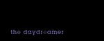The Day Dreamer