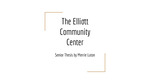 The Elliott Community Center by Merrie Luton
